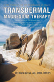 Transdermal Magnesium Therapy, 2nd ed, by Dr. Mark Sircus front cover
