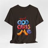 T-Shirt — "Yes! God Cares For Me" Colorful Faith Graphic Tee