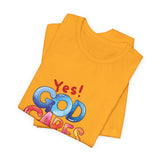 T-Shirt — "Yes! God Cares For Me" Colorful Faith Graphic Tee
