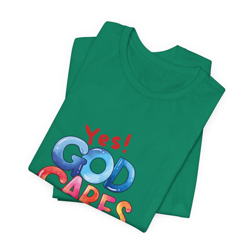 T-Shirt — "Yes! God Cares For Me" Colorful Faith Graphic Tee