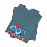 T-Shirt — "Yes! God Cares For Me" Colorful Faith Graphic Tee