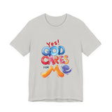 T-Shirt — "Yes! God Cares For Me" Colorful Faith Graphic Tee