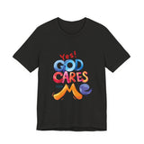 T-Shirt — "Yes! God Cares For Me" Colorful Faith Graphic Tee