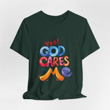 T-Shirt — "Yes! God Cares For Me" Colorful Faith Graphic Tee