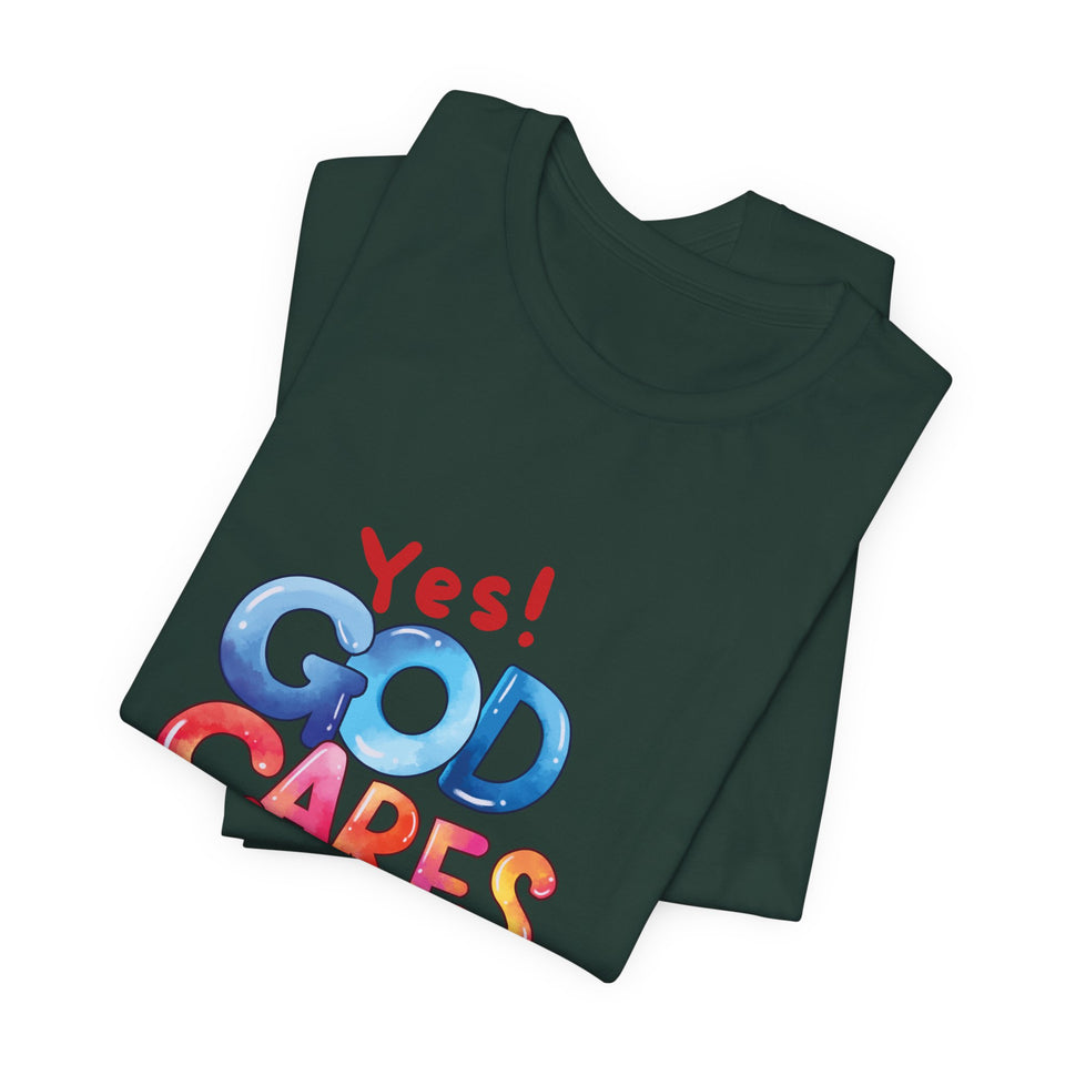 T-Shirt — "Yes! God Cares For Me" Colorful Faith Graphic Tee