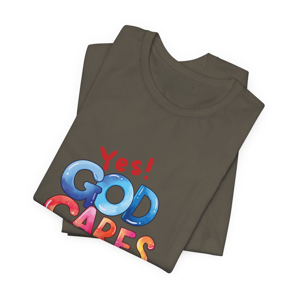 T-Shirt — "Yes! God Cares For Me" Colorful Faith Graphic Tee
