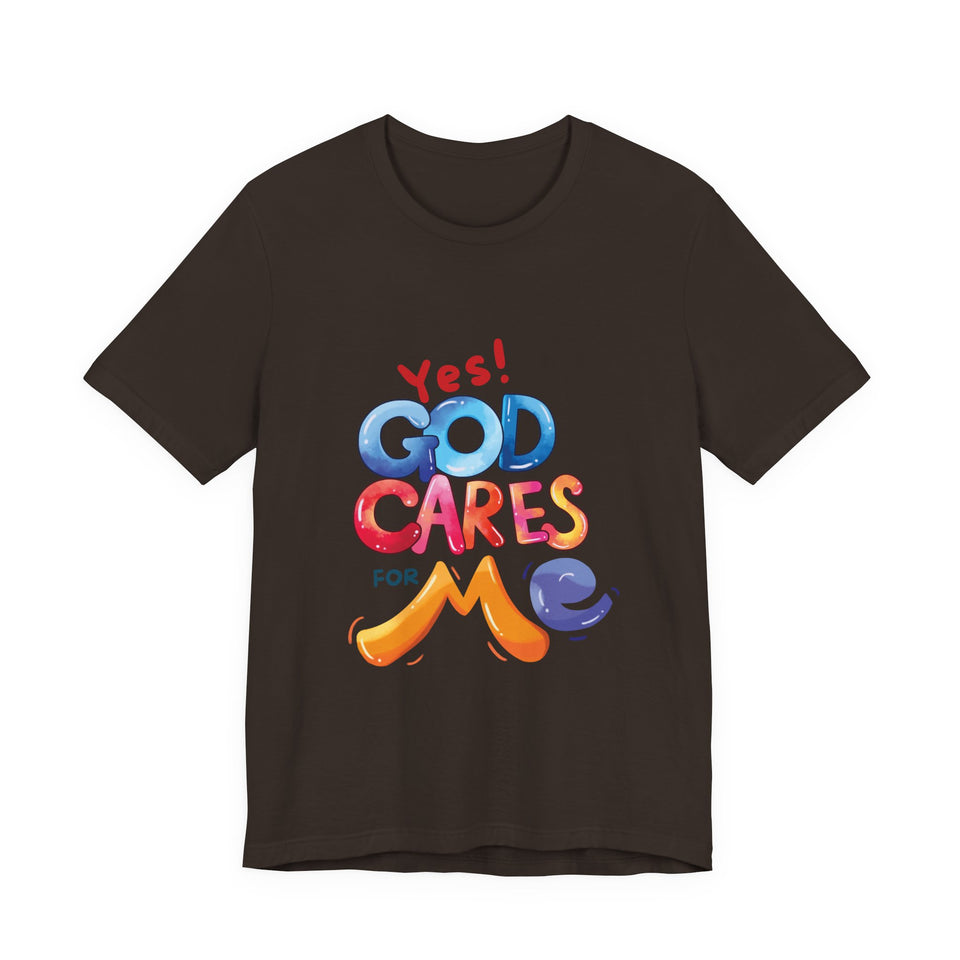 T-Shirt — "Yes! God Cares For Me" Colorful Faith Graphic Tee