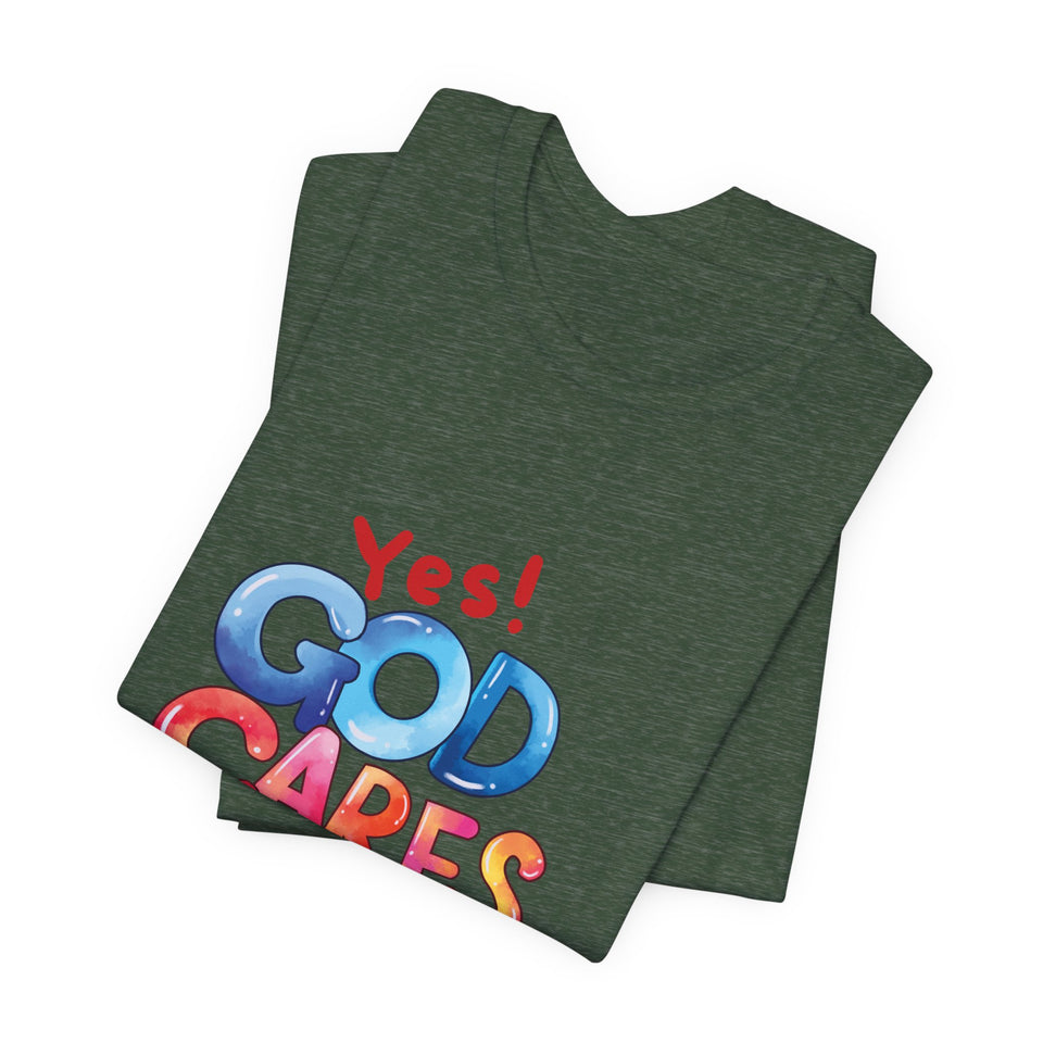 T-Shirt — "Yes! God Cares For Me" Colorful Faith Graphic Tee