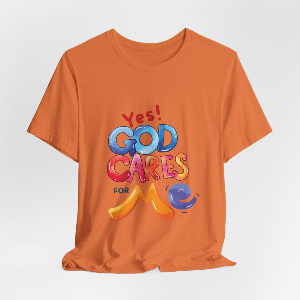 T-Shirt — "Yes! God Cares For Me" Colorful Faith Graphic Tee
