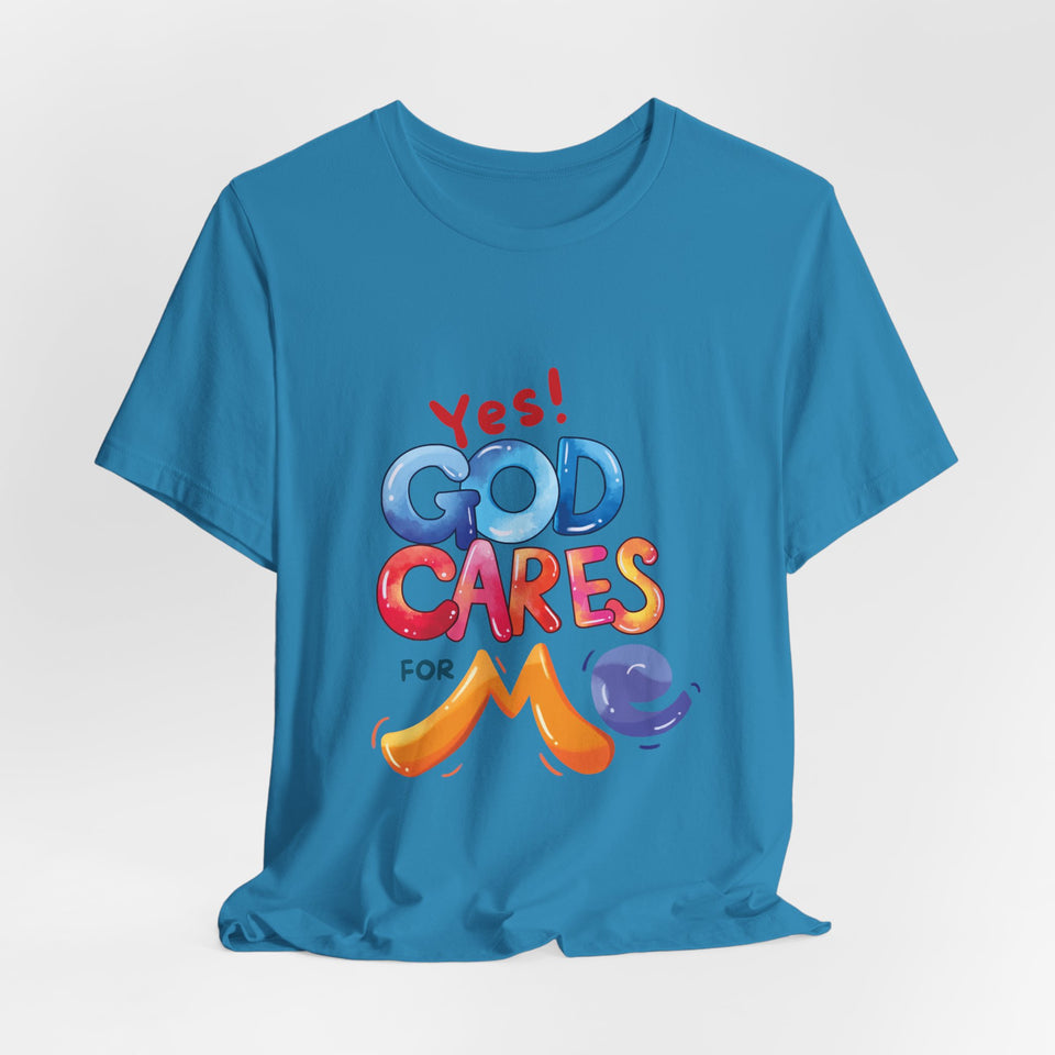 T-Shirt — "Yes! God Cares For Me" Colorful Faith Graphic Tee