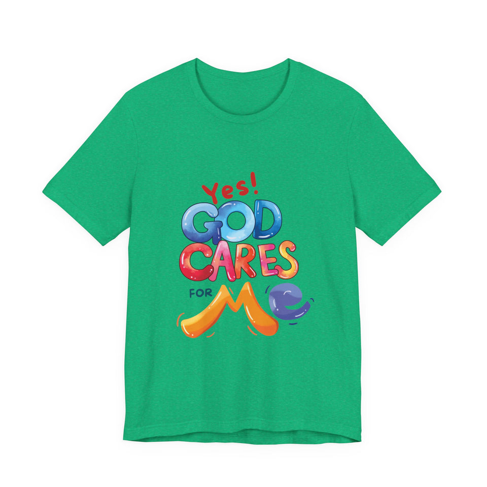 T-Shirt — "Yes! God Cares For Me" Colorful Faith Graphic Tee