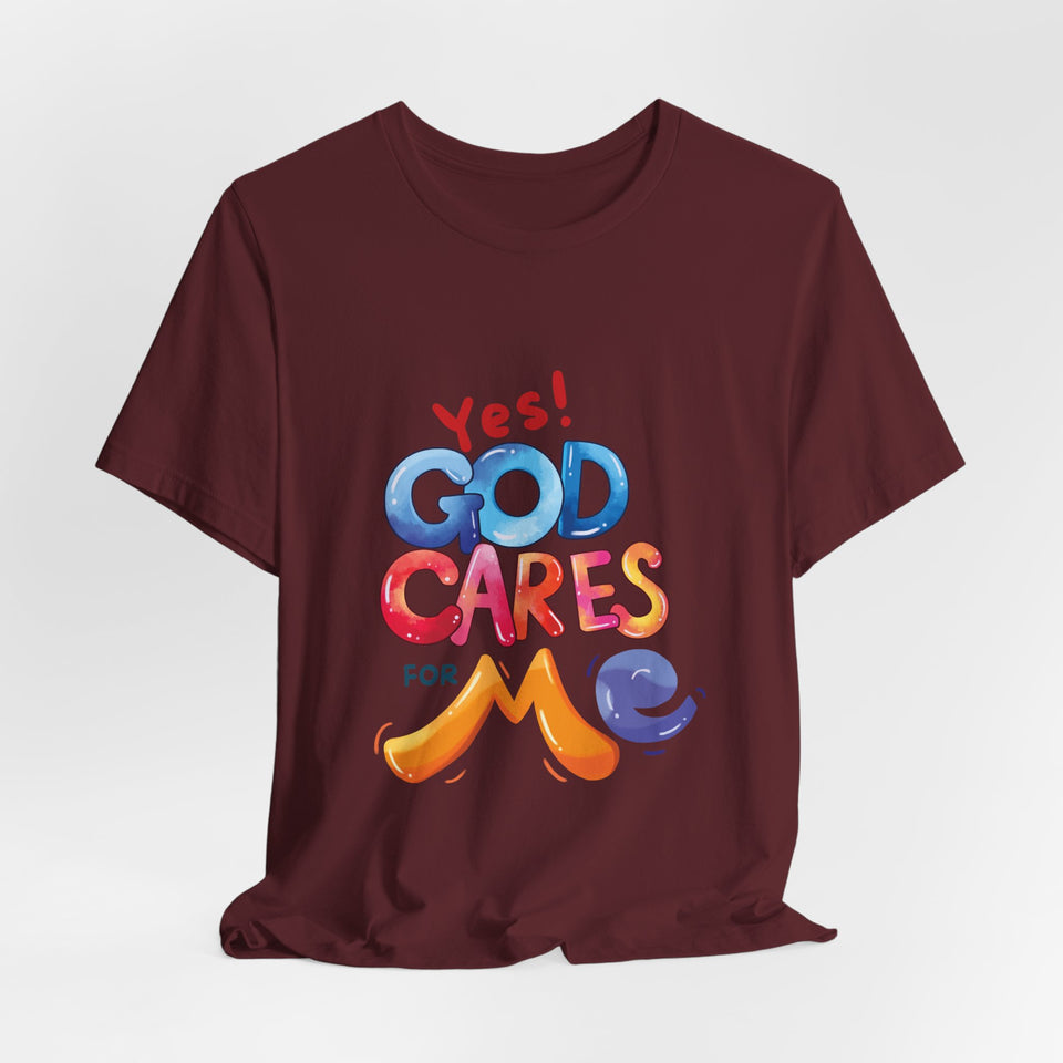 T-Shirt — "Yes! God Cares For Me" Colorful Faith Graphic Tee