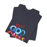 T-Shirt — "Yes! God Cares For Me" Colorful Faith Graphic Tee