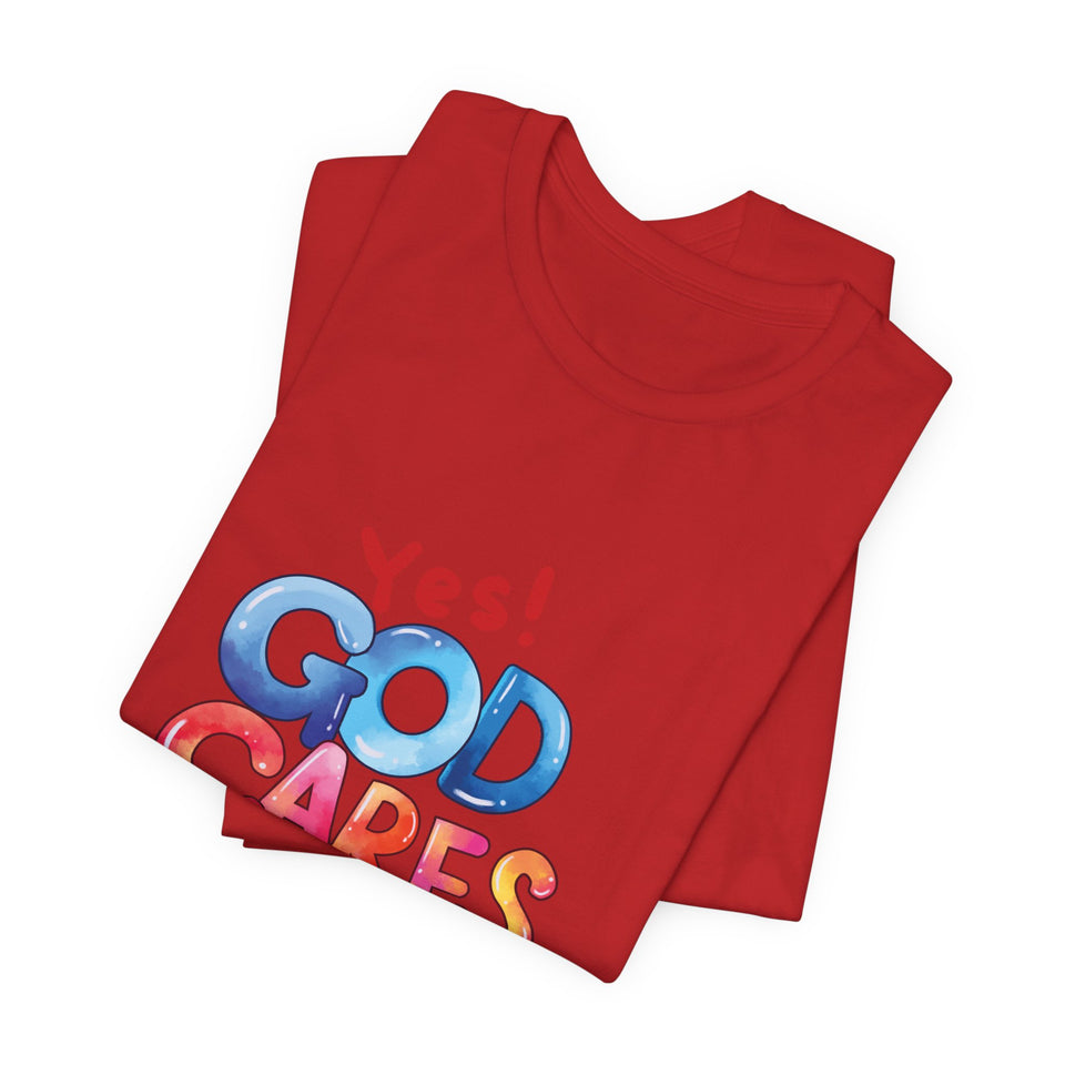 T-Shirt — "Yes! God Cares For Me" Colorful Faith Graphic Tee