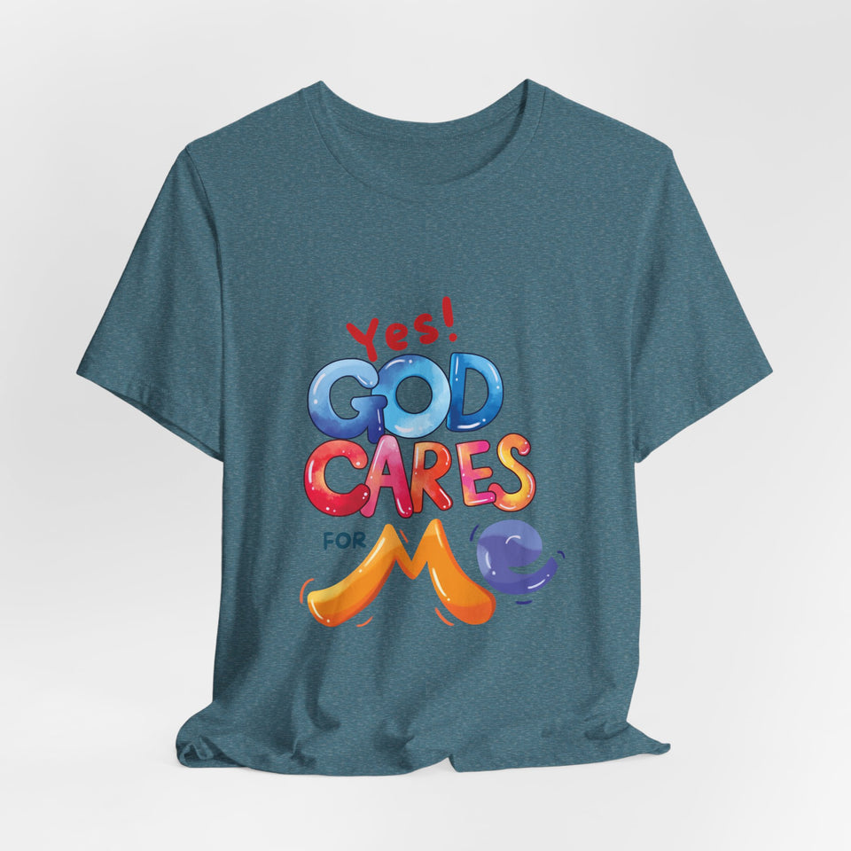T-Shirt — "Yes! God Cares For Me" Colorful Faith Graphic Tee