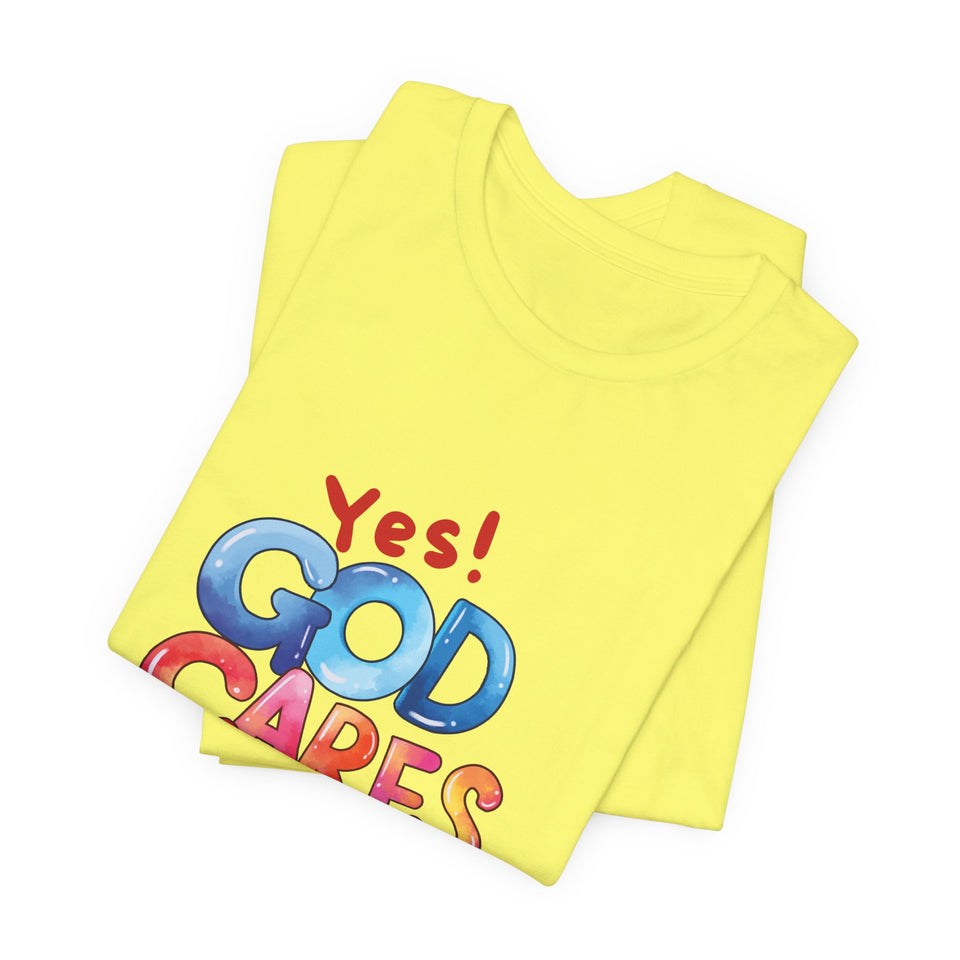 T-Shirt — "Yes! God Cares For Me" Colorful Faith Graphic Tee