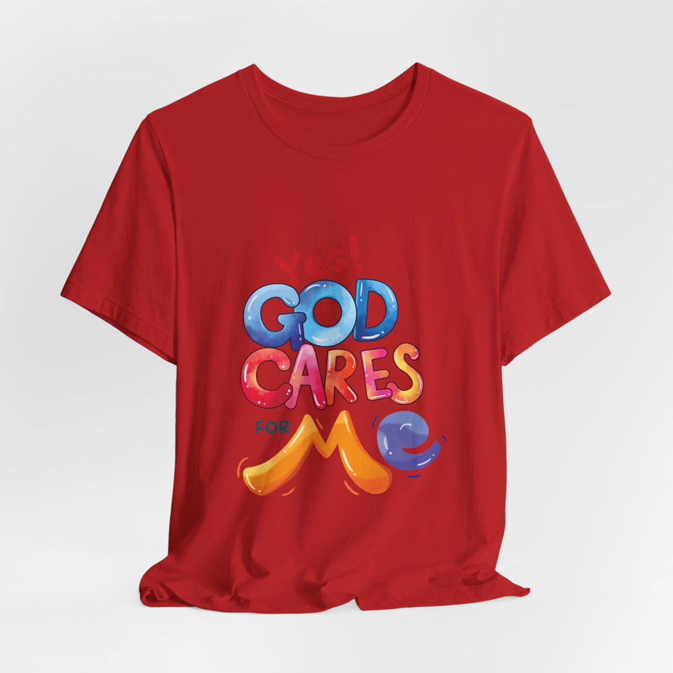 T-Shirt — "Yes! God Cares For Me" Colorful Faith Graphic Tee