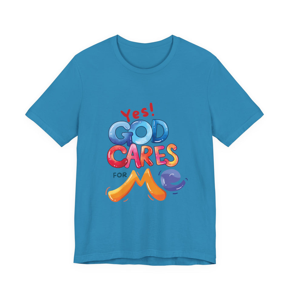 T-Shirt — "Yes! God Cares For Me" Colorful Faith Graphic Tee