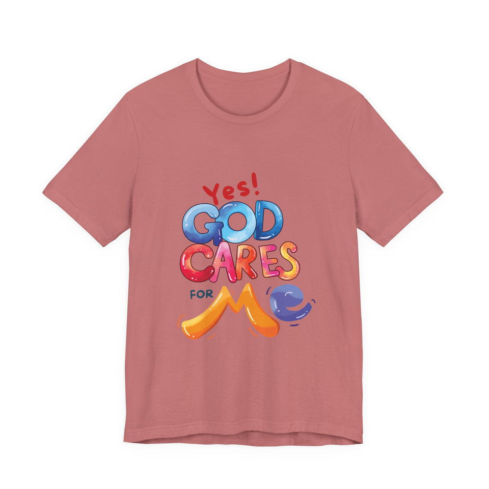 T-Shirt — "Yes! God Cares For Me" Colorful Faith Graphic Tee