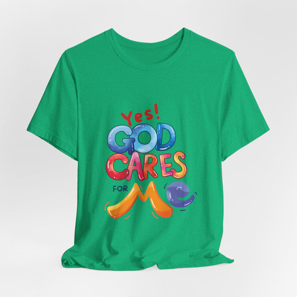 T-Shirt — "Yes! God Cares For Me" Colorful Faith Graphic Tee