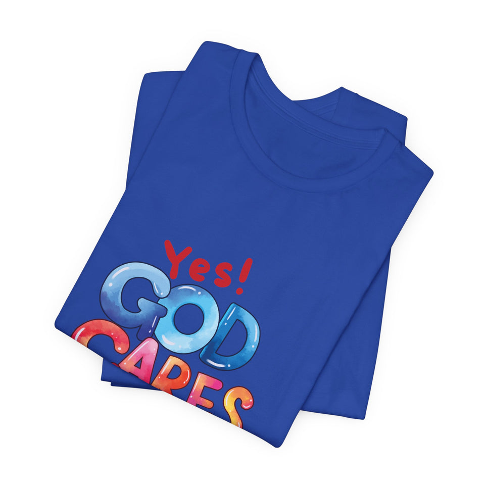 T-Shirt — "Yes! God Cares For Me" Colorful Faith Graphic Tee