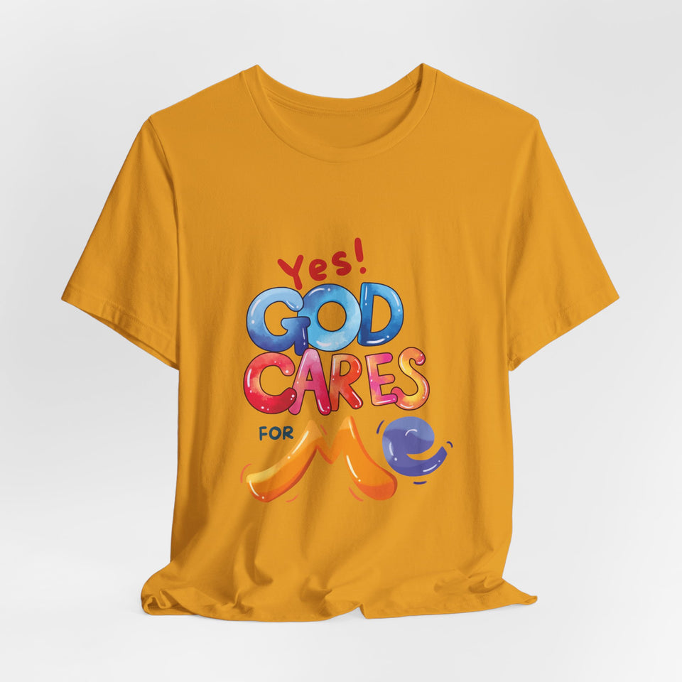 T-Shirt — "Yes! God Cares For Me" Colorful Faith Graphic Tee