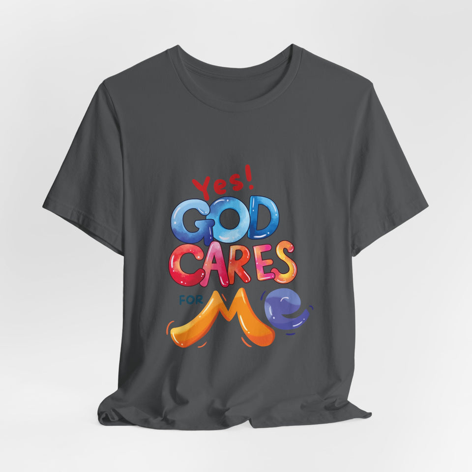 T-Shirt — "Yes! God Cares For Me" Colorful Faith Graphic Tee