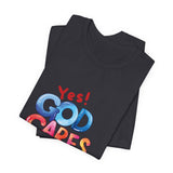 T-Shirt — "Yes! God Cares For Me" Colorful Faith Graphic Tee