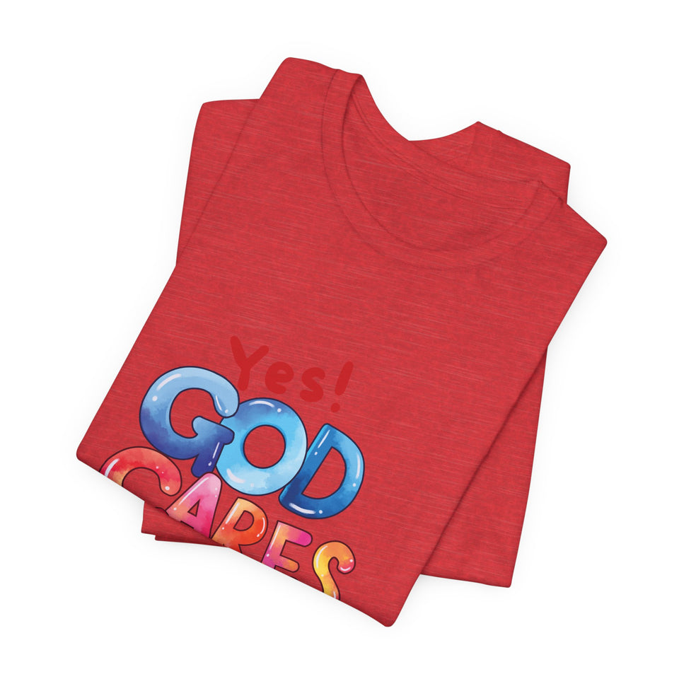 T-Shirt — "Yes! God Cares For Me" Colorful Faith Graphic Tee